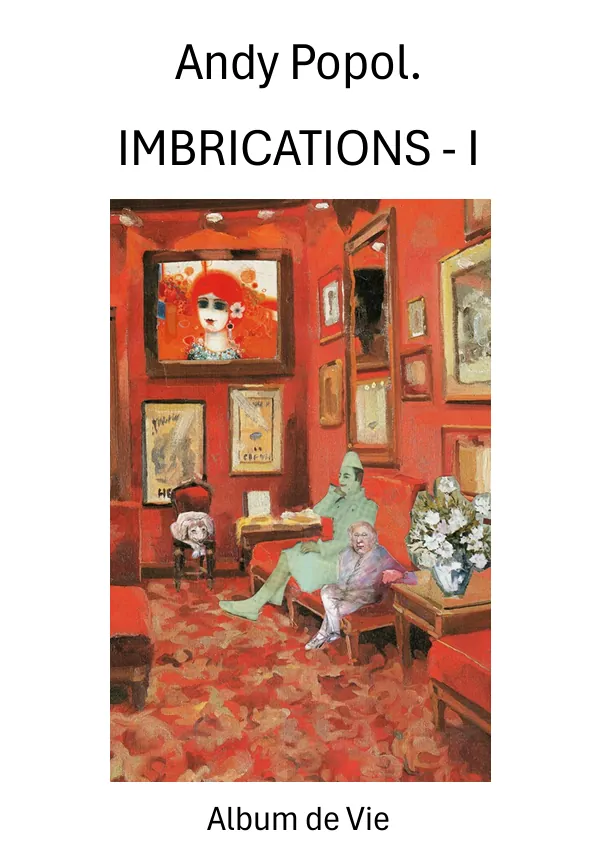 IMBRICATIONS - I, Andy Popol