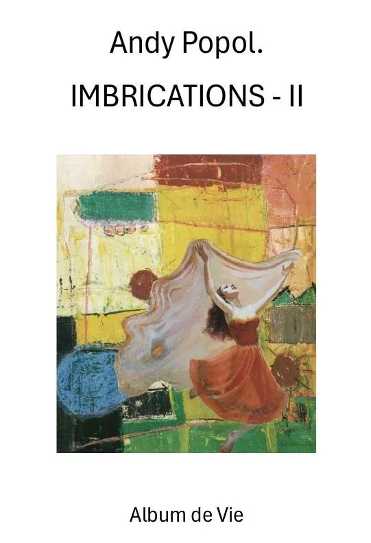 IMBRICATIONS - II, Andy Popol