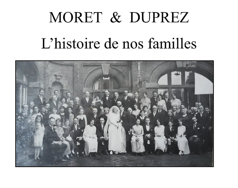 Couverture Moret et Duprez, l'histoire de nos familles