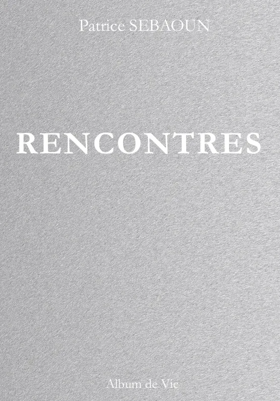Couverture Rencontres, Album de Vie