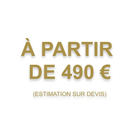 À partir de 490 € (estimation sur devis)